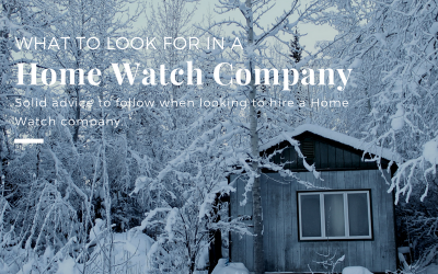 What to Look for in a Home Watch Company