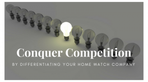 Differentiation Your Home Watch Competition
